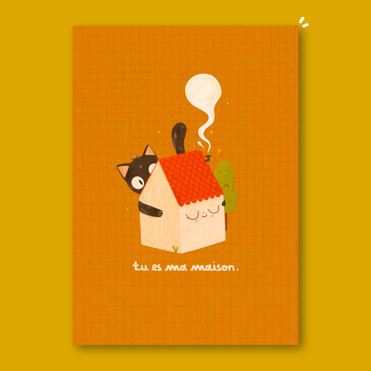 Illustration "Tu es ma maison" (A6, A5)